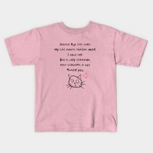 My Cat Needs a Dentist 2 Kids T-Shirt